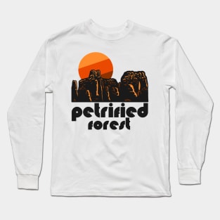 Retro Petrified Forest ))(( Tourist Souvenir National Park Design Long Sleeve T-Shirt